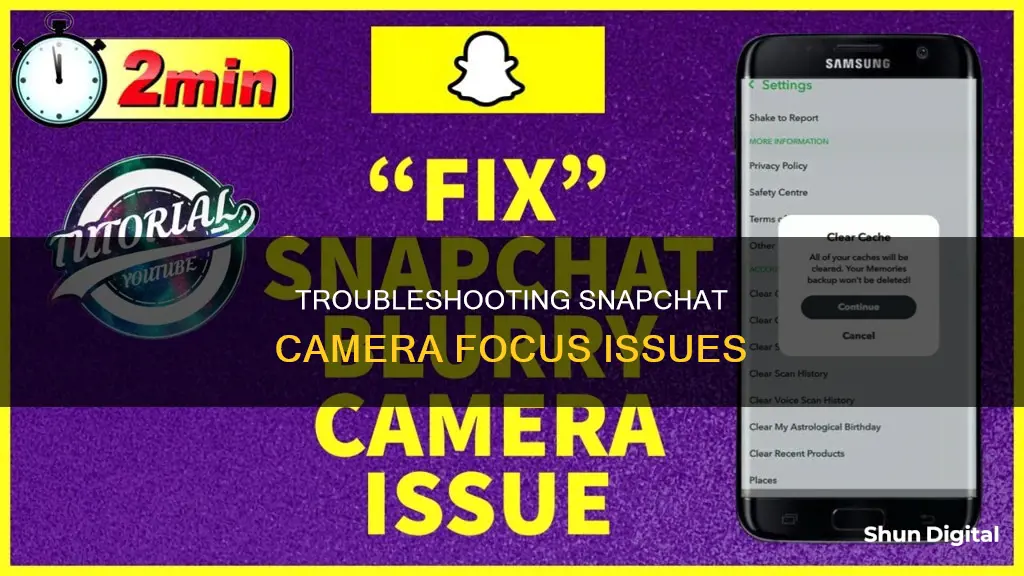 why does my snapchat camera not focus