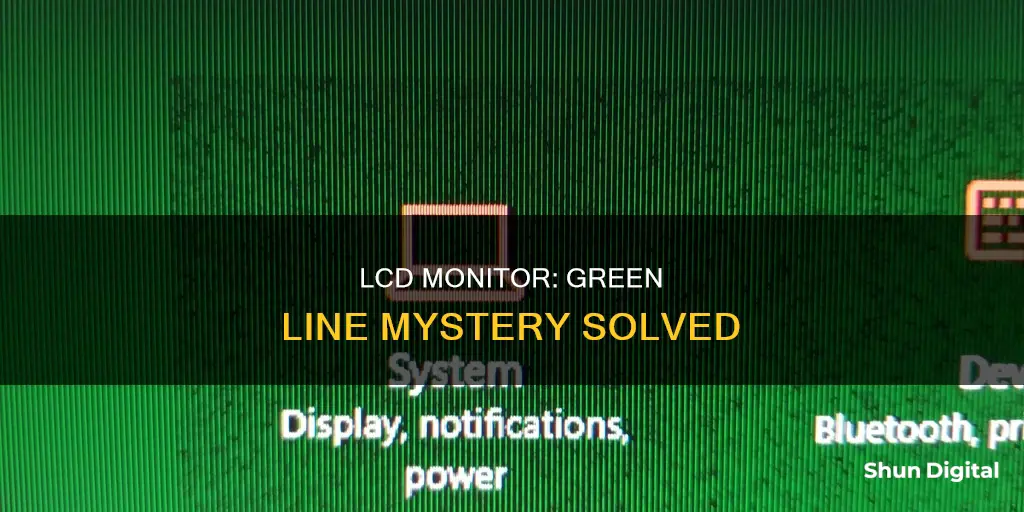 why green line on lcd monitor