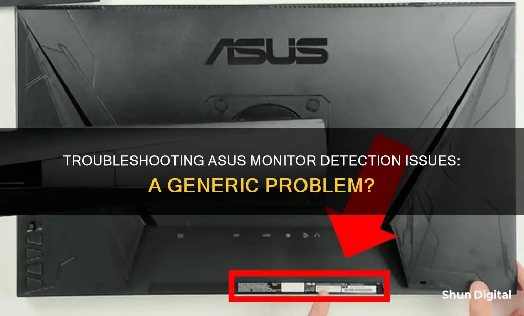 why is my asus monitor detected as a generic monitor