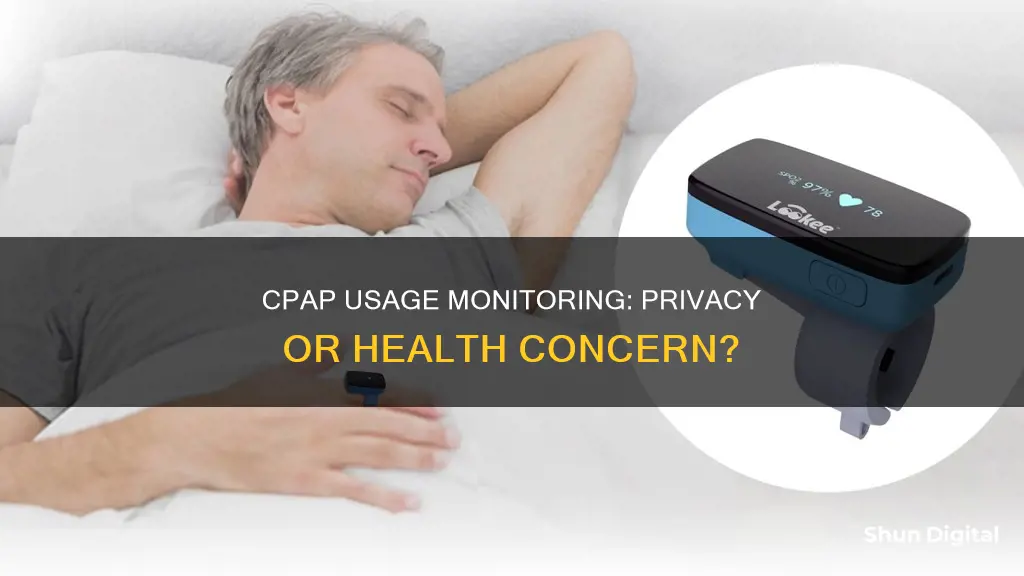 why is my cpap usage monitored