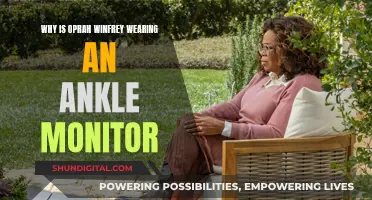 Oprah Winfrey's Ankle Monitor: What's the Story?